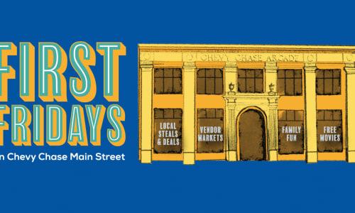 Chevy Chase First Fridays thumbnail
