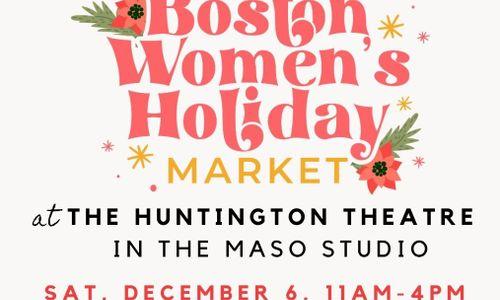 Boston Women’s Holiday Market at The Huntington Theatre thumbnail