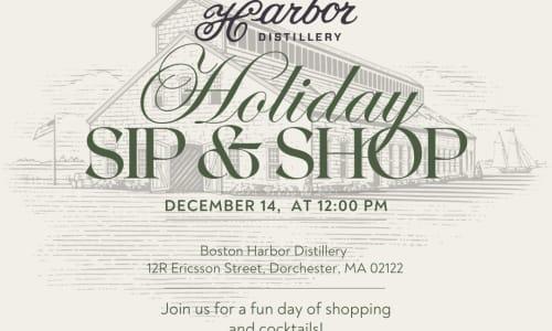 Boston Harbor Distillery Holiday Sip & Shop thumbnail