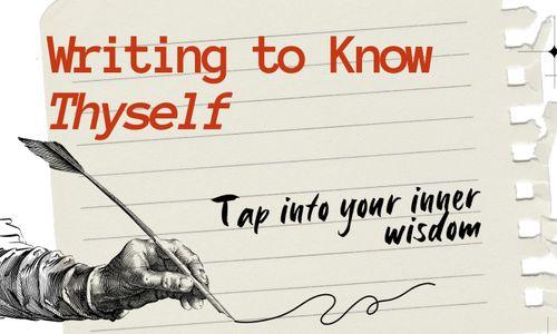 Writing to Know Thyself thumbnail