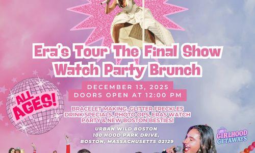 Era's Tour Final Show All Ages Watch Party Brunch thumbnail