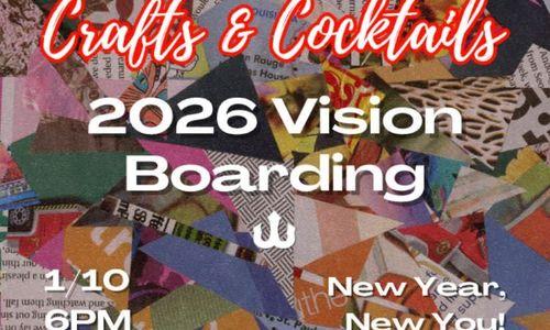 Crafts & Cocktails: Vision Boarding thumbnail