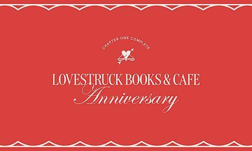 Lovestruck Books & Cafe One Year Anniversary Celebration! thumbnail