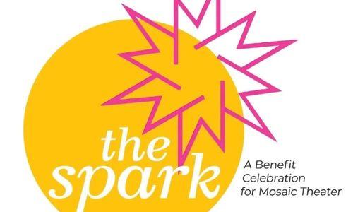 THE SPARK 2026 - Mosaic Theater Annual Benefit Celebration thumbnail