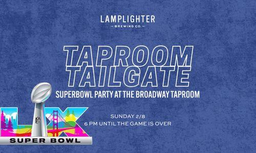 Taproom Tailgate - Superbowl Party thumbnail