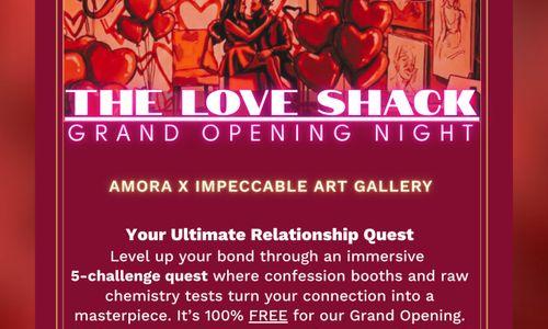 LOVE SHACK Immersive Grand Opening thumbnail