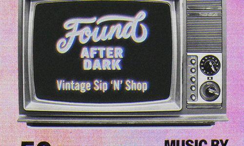 Found After Dark: Sip + Shop Vintage Market thumbnail
