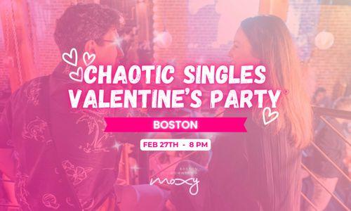 Chaotic Singles VALENTINE'S Party thumbnail