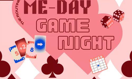 Me-Day Game Night - The Routine Room thumbnail