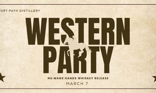 Western Party & No Man's Hands Whiskey thumbnail