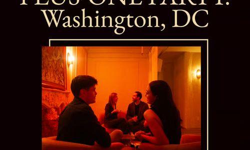 Plus-One Partyâ„¢: Washington, DC thumbnail