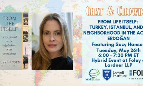 Chat & Chowder with Suzy Hansen | From Life Itself: Turkey, Istanbul, and a Neighborhood in the Age of Erdoğan thumbnail
