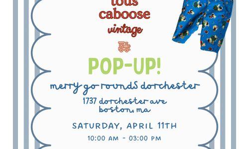 Merry Go Rounds x Tous Caboose Kids' Vintage Pop-Up Sale thumbnail