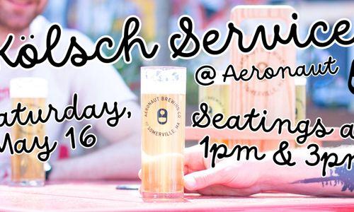 Kölsch Service at Aeronaut thumbnail