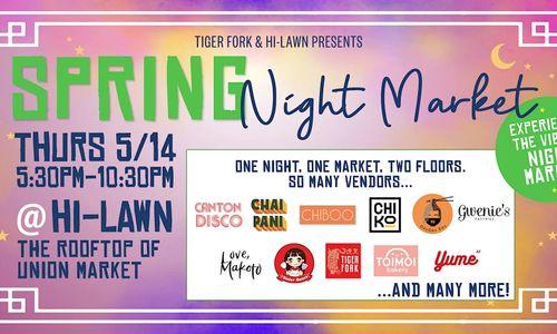 Spring Night Market Presented By Tiger Fork and Hi-Lawn thumbnail