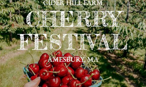 1st Annual Cherry Festival at Cider Hill Farm thumbnail