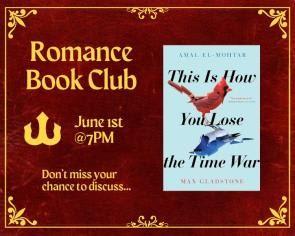 Romance Book Club: This is How You Lose the Time War thumbnail