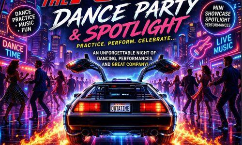 Back to the Future Dance Party & Spotlight Showcase thumbnail