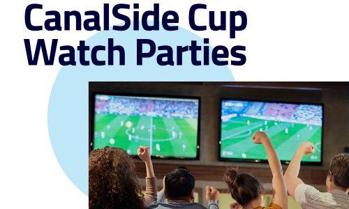 CanalSide Food + Drink Cup Watch Parties thumbnail
