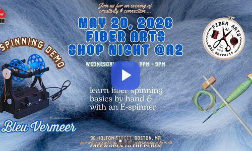 Free Fiber Arts Shop Night thumbnail