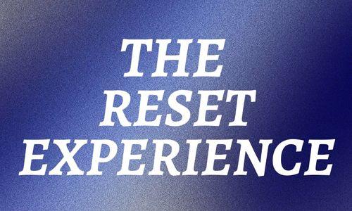 The Reset Experience thumbnail