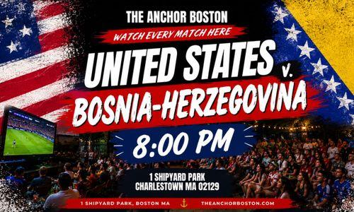United States vs. Bosnia-Herzegovina @ The Anchor thumbnail