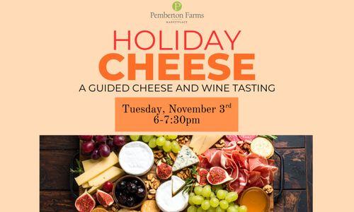 Holiday Cheese: Guided Cheese and Wine Tasting thumbnail