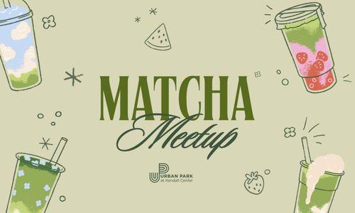 Matcha Meetup thumbnail