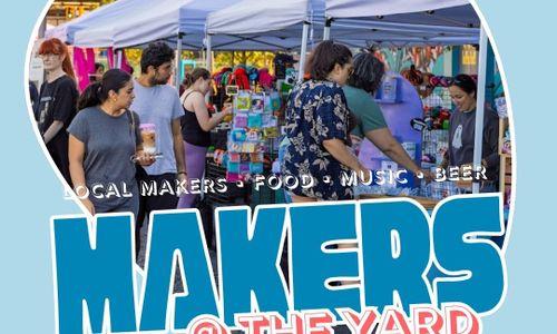 Makers @ The Yard thumbnail