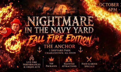 Nightmare In The Navy Yard: Fall Fire Fest Edition thumbnail