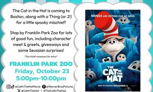 The Cat In The Hat CAT-tastic Character Meet & Greet @ Franklin Park Zoo thumbnail