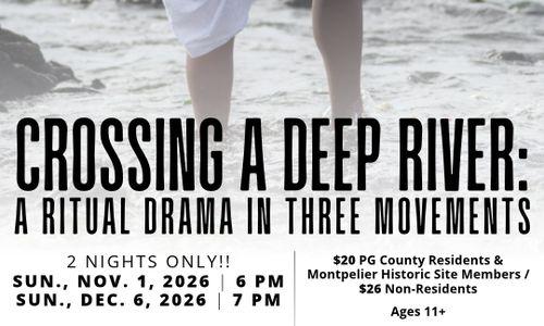 "Crossing a Deep River: A Ritual Drama in Three Movements" A Staged Reading thumbnail